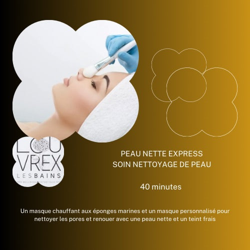 PEAU NETTE EXPRESS soin nettoyage de peau 40 minutes