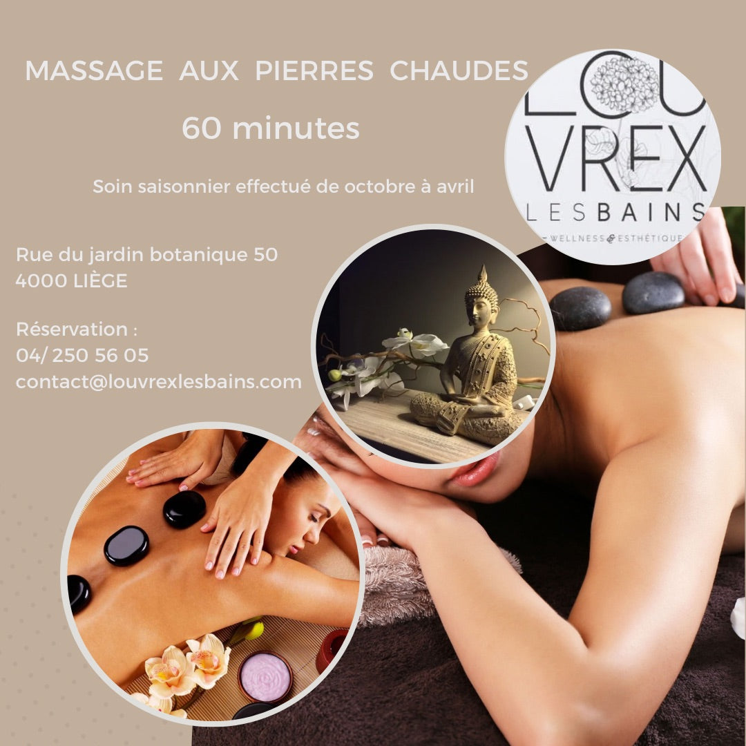 MASSAGE AUX PIERRES CHAUDES    60 minutes